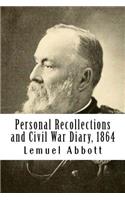 Personal Recollections and Civil War Diary, 1864