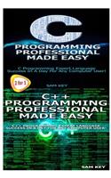 C Programming Professional Made Easy & C++ Programming Professional Made Easy