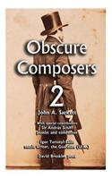 Obscure Composers 2