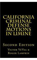 California Criminal Defense Motions in Limine