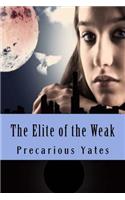 Elite of the Weak
