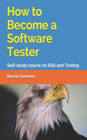 How to Become a Software Tester