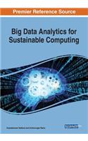 Big Data Analytics for Sustainable Computing