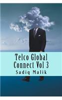Telco Global Connect Vol 3