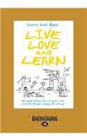 Live, Love and Learn