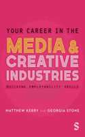 Your Career in the Media & Creative Industries