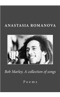 Bob Marley. A collection of songs