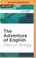 Adventure of English: The Biography of a Language
