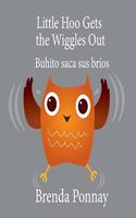 Little Hoo Gets the Wiggles Out / Buhito saca sus bríos: (Little Hoo)