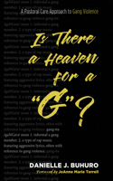 Is There a Heaven for a "G"?: A Pastoral Care Approach to Gang Violence