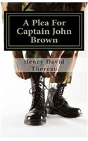 A Plea For Captain John Brown