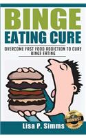 Binge Eating Cure