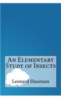 An Elementary Study of Insects