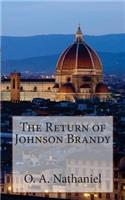 The Return of Johnson Brandy: (English)
