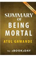 Summary of Being Mortal
