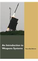 An Introduction to Weapons Systems (English Edition)