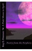 Pink Moon in April