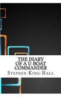 The Diary of a U-Boat Commander