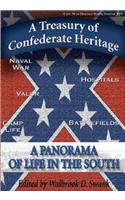 A Treasury of Confederate Heritage: A Panorama of Life in the South