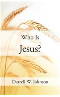 Who Is Jesus?