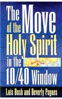 Move of the Holy Spirit in the 10/40 Window