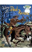 Riding with Paul Revere: Illustrated History