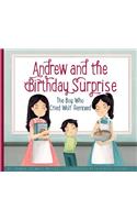 Andrew and the Birthday Surprise