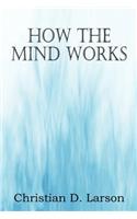 How The Mind Works: (English)