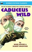 Caduceus Wild