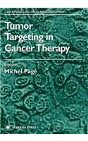 Tumor Targeting in Cancer Therapy