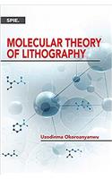 Molecular Theory of Lithography
