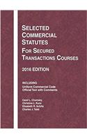 Selected Commercial Statutes for Secured Transactions Courses