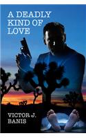 A Deadly Kind of Love Volume 1