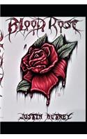 The Blood Rose