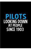 Pilots looking down at people ince 1903