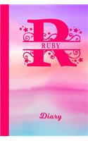 Ruby Diary: Personalized First Name Personal Writing Journal - Cute Pink Purple Watercolor Cover - Daily Diaries for Journalists & Writers - Note Taking - Write