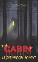 The Cabin of Cloverwood Forest