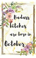 Badass Bitches Are Born in October