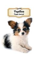 2020 Papillon Puppy Journal: Weekly Planner - 12 Months - 107 pages 8.5 x 11 in. - Calendar - Diary - Organizer - Vaccinations - Vet Appointments - Half Spread Blank Pages