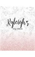 Kyleigh's Big Ideas: Personalized Notebook - 8x10 Lined Women's Journal