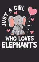 Notebook: Just A Girl Who Loves Elephants Dot Grid 6x9 120 Pages