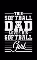 This Softball Dad Loves His Softball Girl