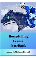 Horse Riding Lesson Notebook