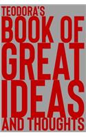 Teodora's Book of Great Ideas and Thoughts