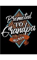 Promoted To Grandpa Again