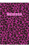 Merissa: Personalized Pink Leopard Print Notebook (Animal Skin Pattern). College Ruled (Lined) Journal for Notes, Diary, Journaling. Wild Cat Theme Design wi
