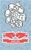 My Sport Book - Boxing Training Journal