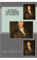 An essay concerning the nature of aliments