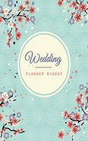 Wedding Planner Binder: Wedding Planning Book, Wedding Binder Template, Wedding Pricing Guide, Organizer Budget-Savvy, Maid of Honor Planner, Portable Guide Checklists Jour
