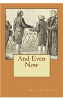 And Even Now